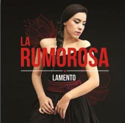 La rumorosa "Lamento"