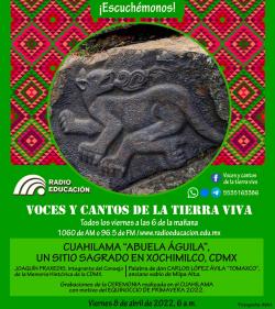 Programa 260. Cuahilama "Abuela águila", un sitio sagrado en Xochimilco, CDMX