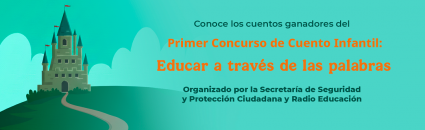 Primer concurso de Cuento Infantil: Educar a través de las palabras