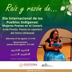 417 Mujeres poetas en el CENART: Irma Pineda. Poesía en zapoteco del Istmo (Diidxazá)