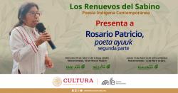 270. Rosario Patricio, poeta ayuuk. Segunda Parte.
