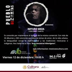 Programa 2115. Arturo Meza. Tercera Parte