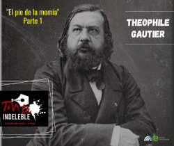 29. El pie de la momia. Parte 1 - Théophile Gautier