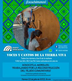 Programa 275. Xoxocotla, Morelos. Trabajando por la reconstrucción del tejido comunitario