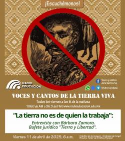 417. “La tierra no es de quien la trabaja”: Entrevista con Bárbara Zamora. Bufete jurídico “Tierra y Libertad”.