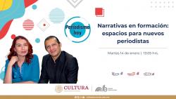 254. Narrativas en formación: espacios para nuevos periodistas