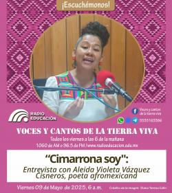 421. “Cimarrona Soy”: Entrevista con Aleida Violeta Vázquez Cisneros, poeta afromexicana.