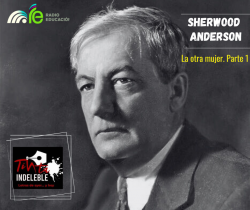 64. La otra mujer. Parte 1 - Sherwood Anderson