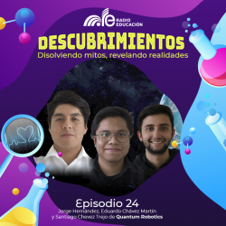 24. Jorge Hernández, Eduardo Chávez Martin y Santiago Chevez Trejo de Quantum Robotics